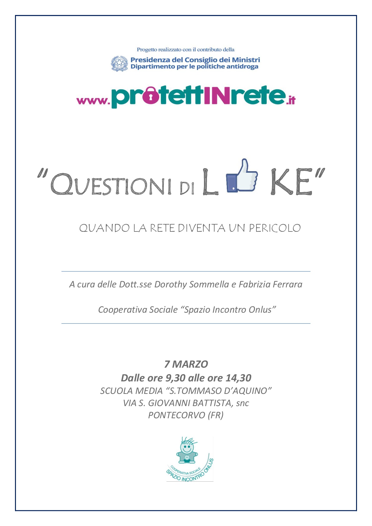 LOCANDINA PONTECORVO www.protettiinrete.it